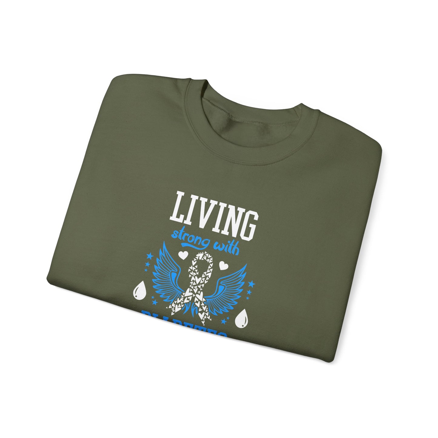 "Living Strong With Diabetes Daily" Sweatshirt