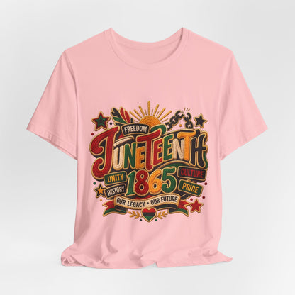 Juneteenth 1865 Celebration T-Shirt — Freedom, Unity & Pride Tee