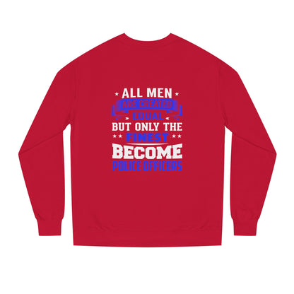Finest Become Police Officers Sweatshirt