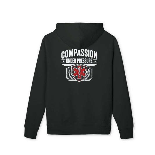 Compassion Under Pressure Hoodie — EMT Paramedic Medical Responder Pullover