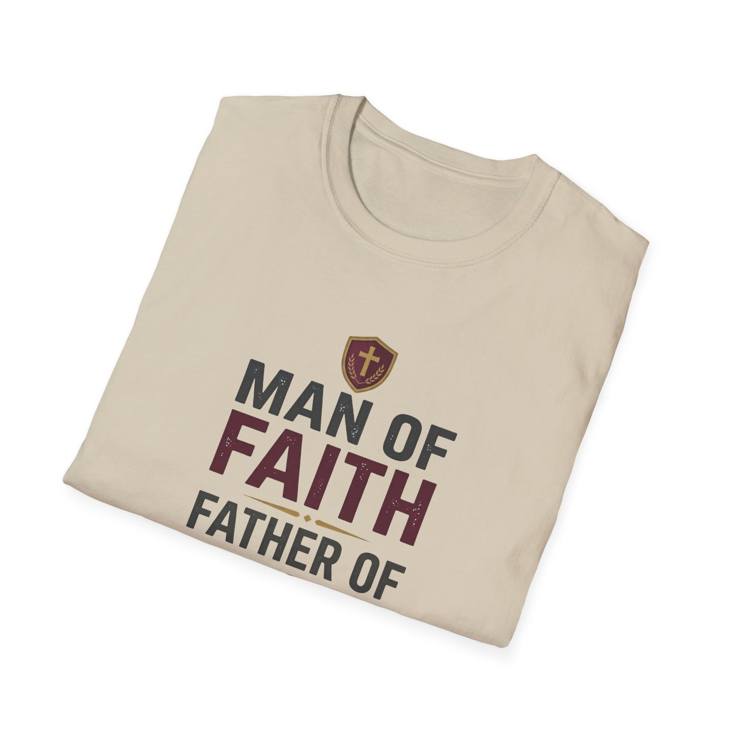 Man of Faith Father of Strength T-Shirt