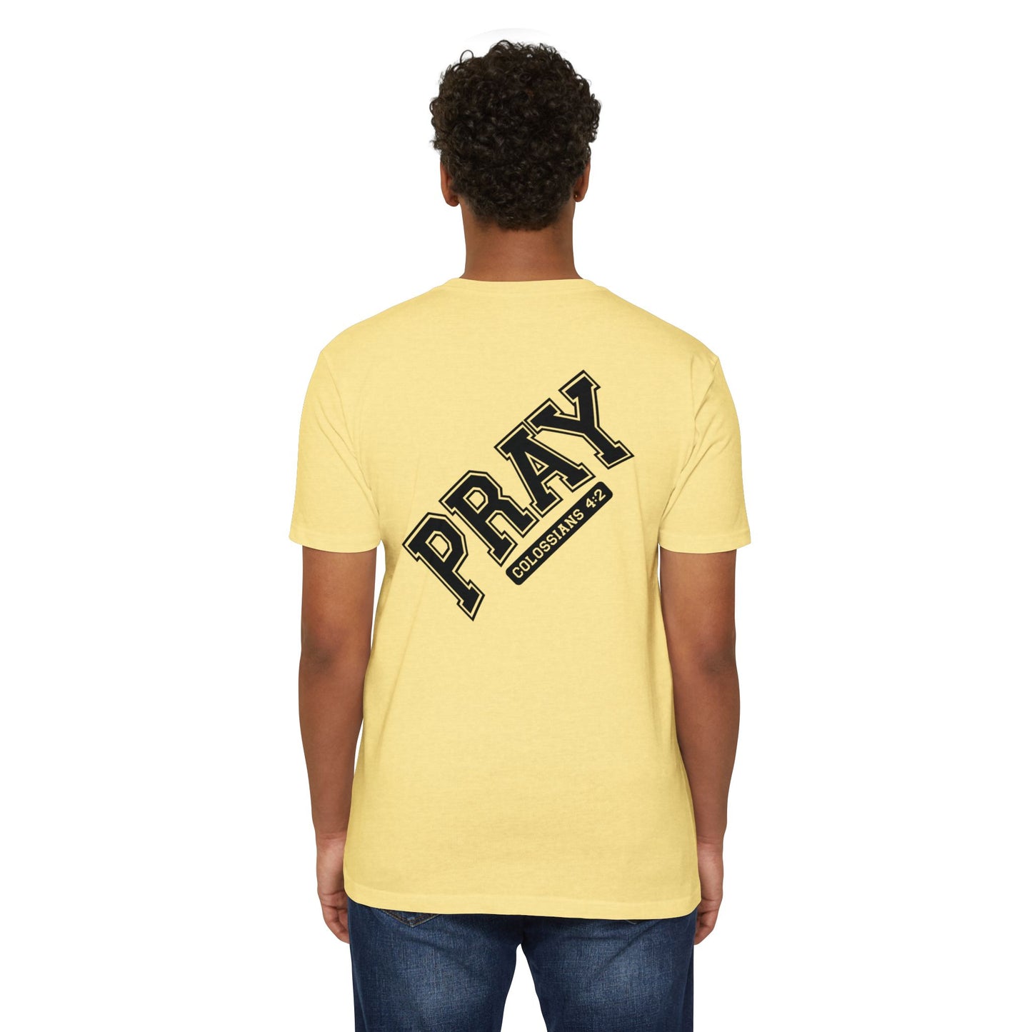 Pray Colossians 4:2 Christian T-Shirt — Faith Prayer Tee
