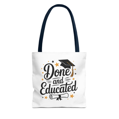 Graduation Tote Bag - "Done and Educated" Cap & Diploma Celebration Tote
