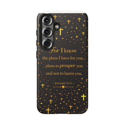 Phone Case — "For I Know" Jeremiah 29:11 Gold Cross Christian Tough Case