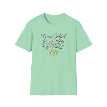 Grace-Filled Mama Life T-Shirt