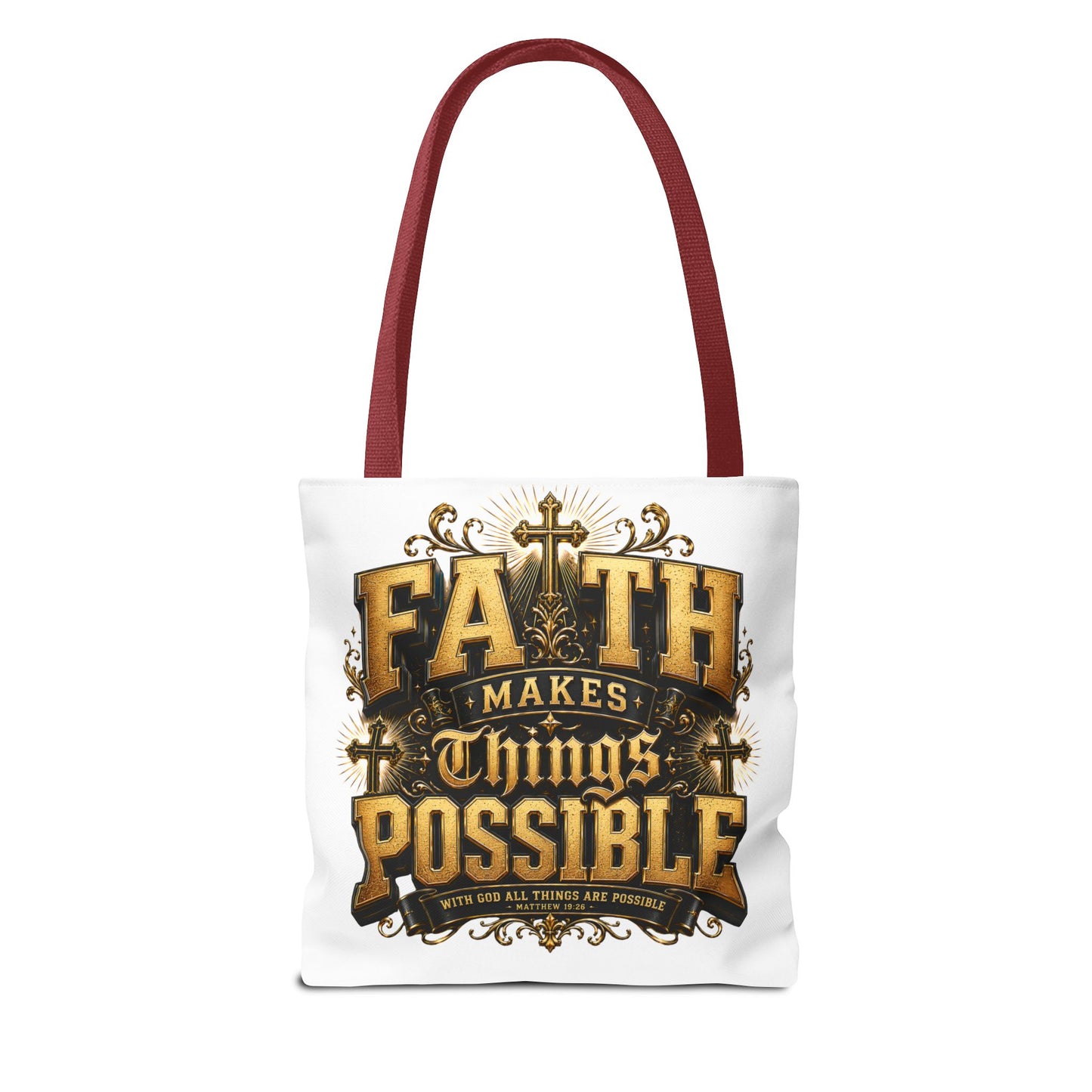 Faith Makes Things Possible Tote Bag — Inspirational Christian Scripture Canvas Tote