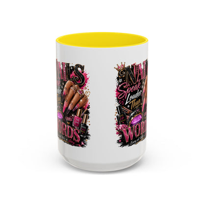 Accent Coffee Mug - "Nails Speak Louder Than Words" Pink Nail Tech Coffee Mug