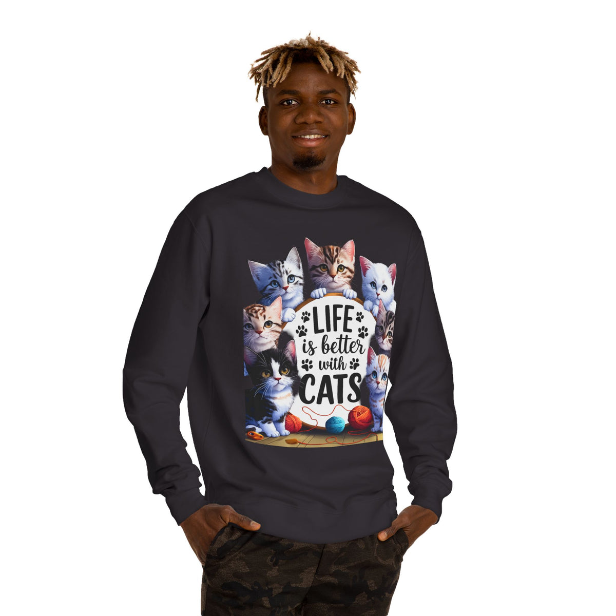 Cats Crewneck Sweatshirt — "Life Is Better With Cats" Cozy Cat Lover Pullover