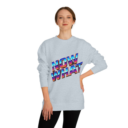 Now What Retro Sweatshirt — Bold 80s Gradient Graphic Crewneck