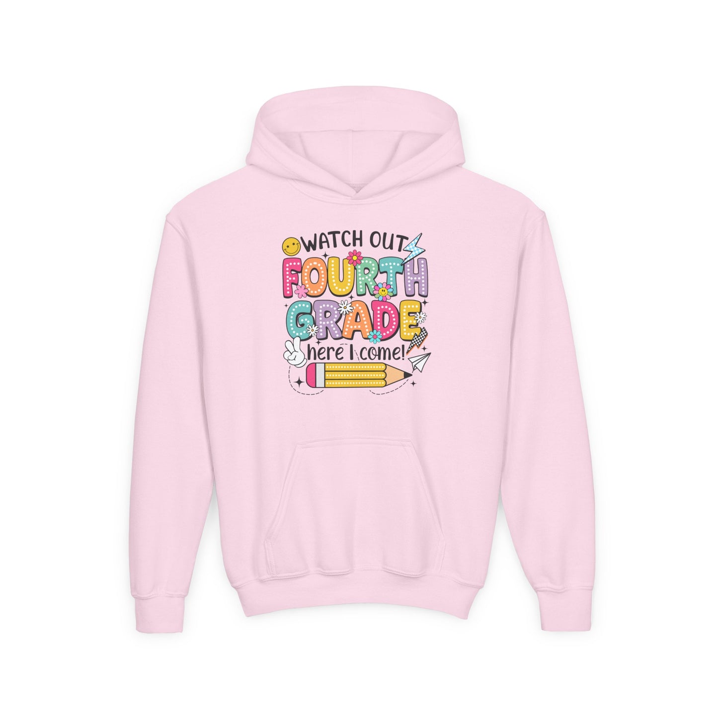Fourth Grade Hoodie – "Watch Out Fourth Grade Here I Come" Kids Back-to-School Sweatshirt