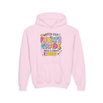 Fourth Grade Hoodie – "Watch Out Fourth Grade Here I Come" Kids Back-to-School Sweatshirt