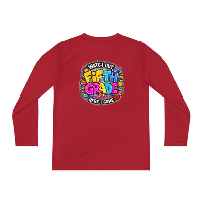 Fifth Grade T-Shirt — "Watch Out! Here I Come" Youth Long Sleeve