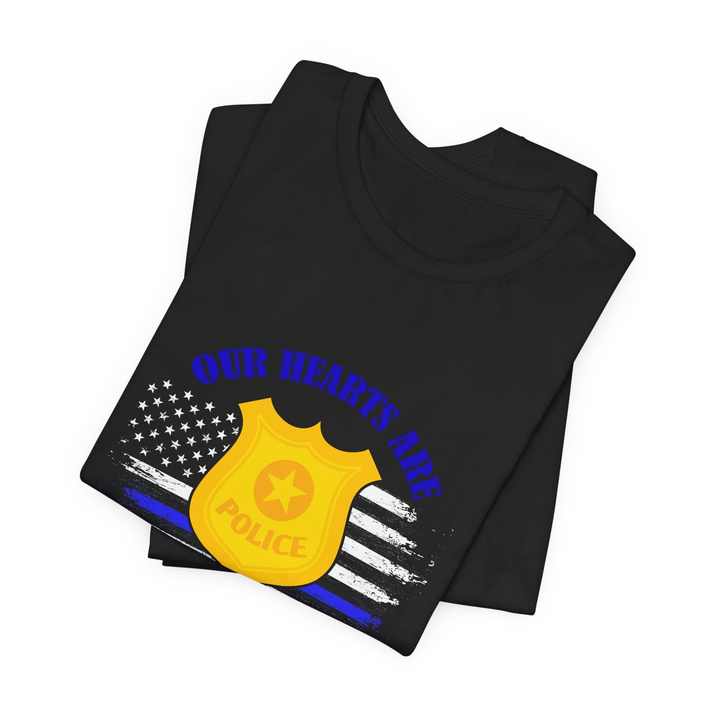 Patriotic "Our Hearts Are With USA Police" Tee — Support Law Enforcement Shirt