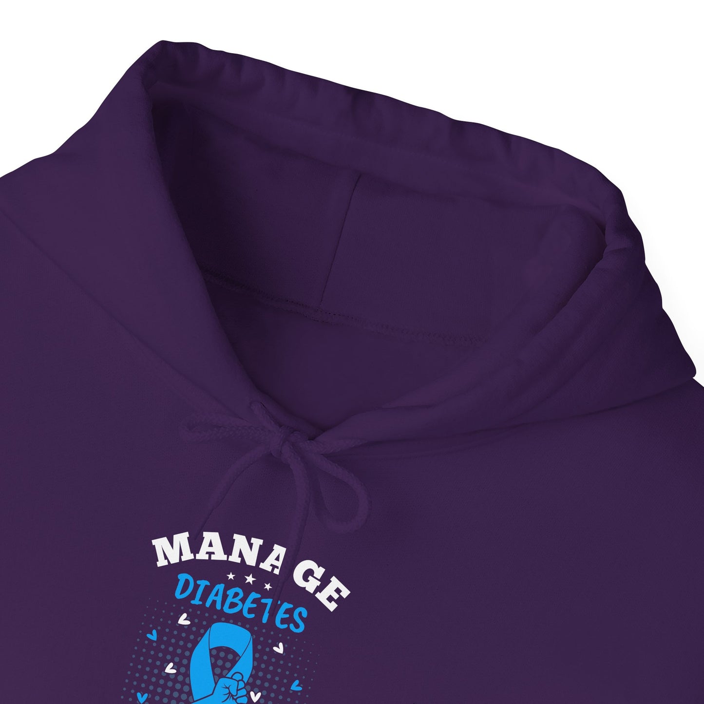 "Manage Diabetes Live Better"  Hoodie