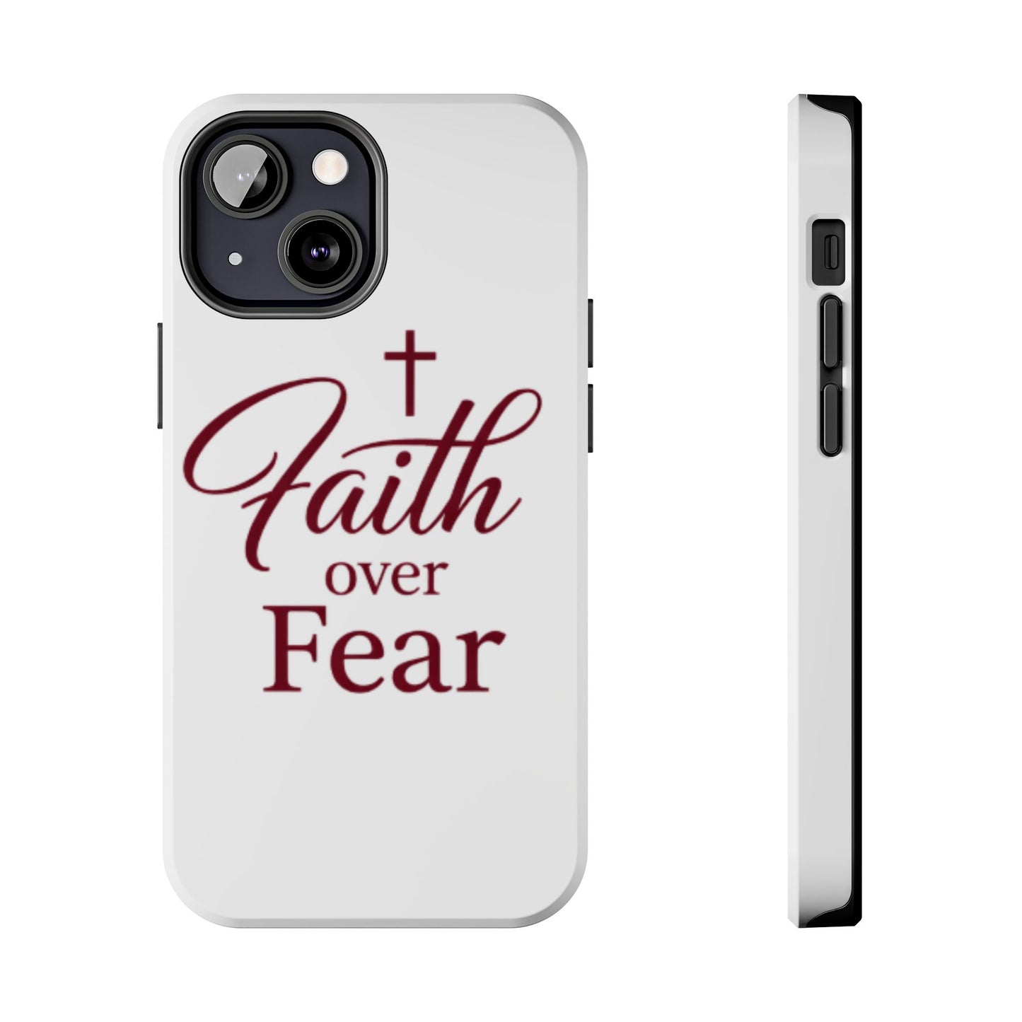Faith Over Fear Tough Phone Case — Christian Inspirational Protective Phone Cover