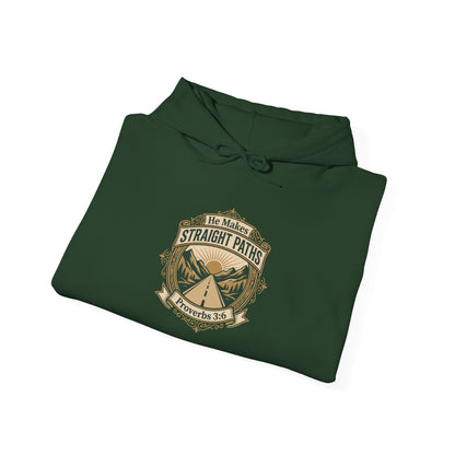 He Makes Straight Paths — Proverbs 3:6 Hoodie