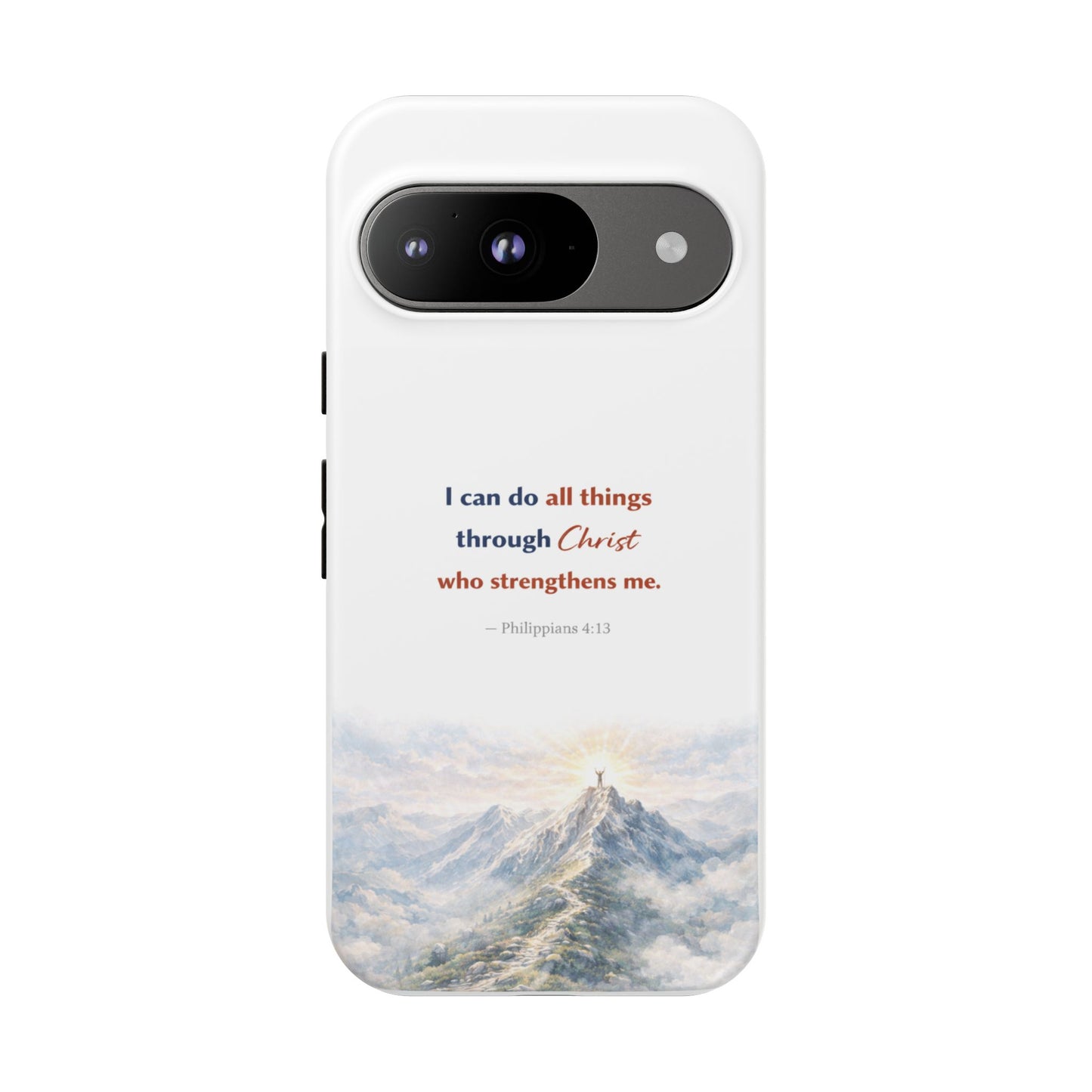Christian Phone Case – “I Can Do All Things Through Christ” Inspirational Tough Case
