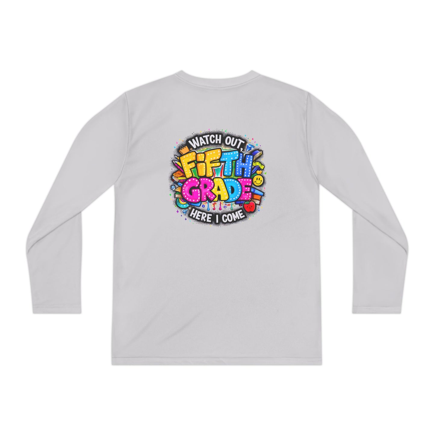 Fifth Grade T-Shirt — "Watch Out! Here I Come" Youth Long Sleeve