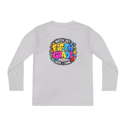 Fifth Grade T-Shirt — "Watch Out! Here I Come" Youth Long Sleeve