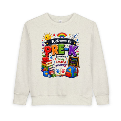 Welcome to Pre-K Toddler Sweatshirt — Colorful Preschool Back to School Top