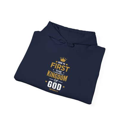 Seek Yek First The Kingdom Of God Matthew 6 : 33 Hoodie