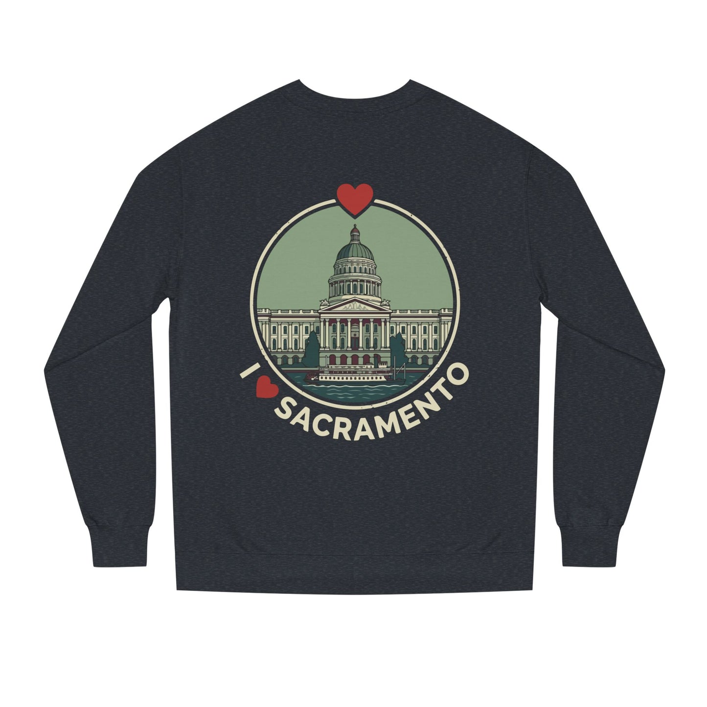 Sacramento Capitol Crewneck Sweatshirt — I Love Sacramento Vintage Graphic