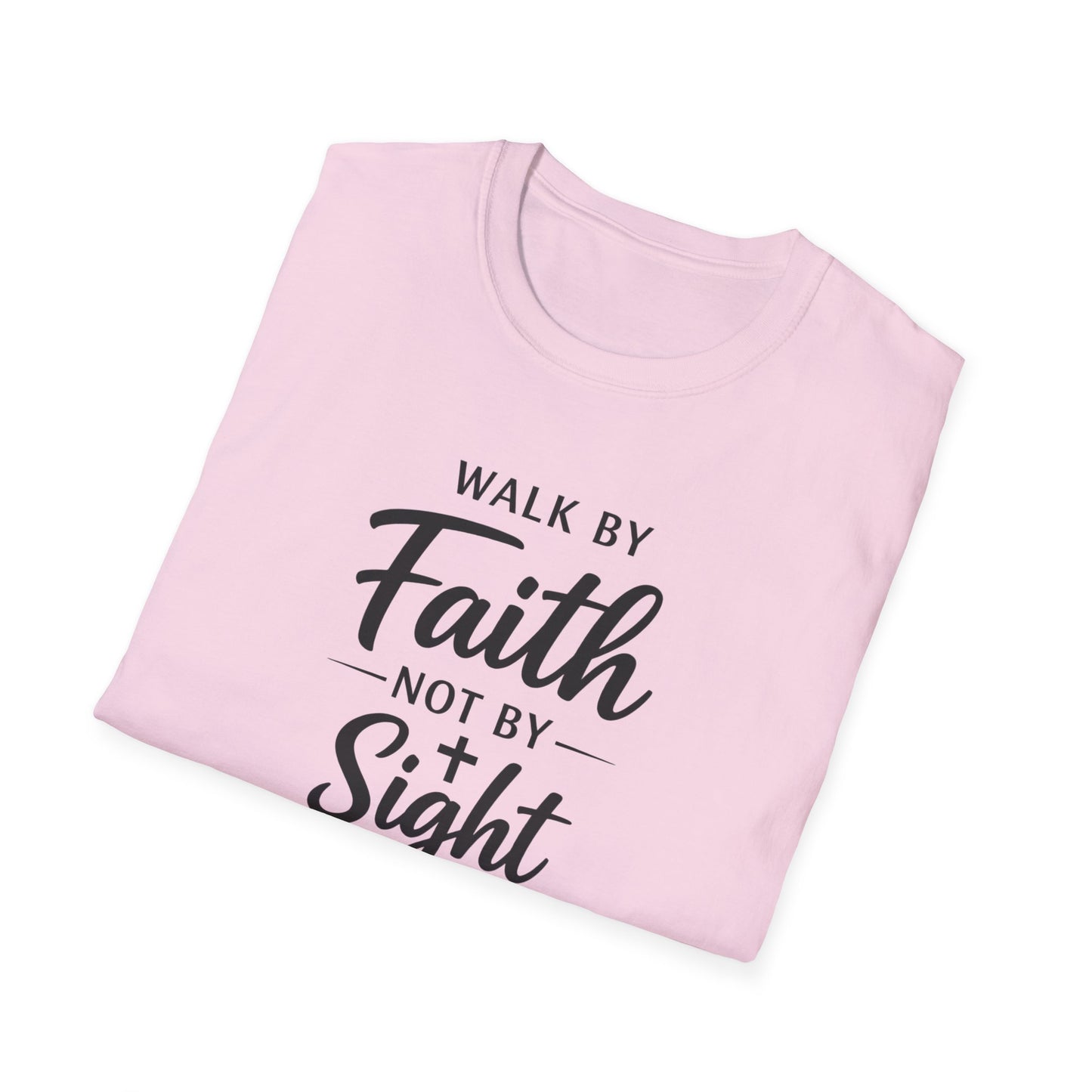 "Walk by Faith Not by Sight" T-shirt