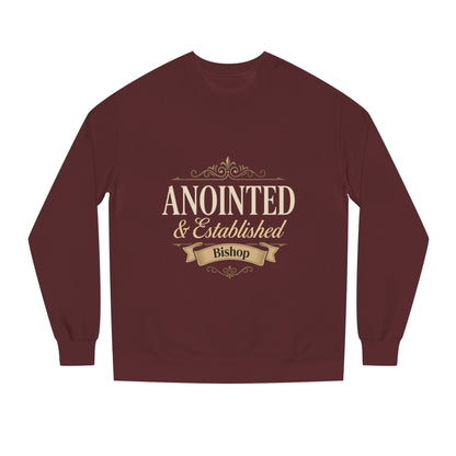 Anointed & Established Bishop Sweatshirt