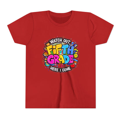 Fifth Grade T‑Shirt for Kids - "Watch Out Fifth Grade Here I Come" Back-to-School Tee