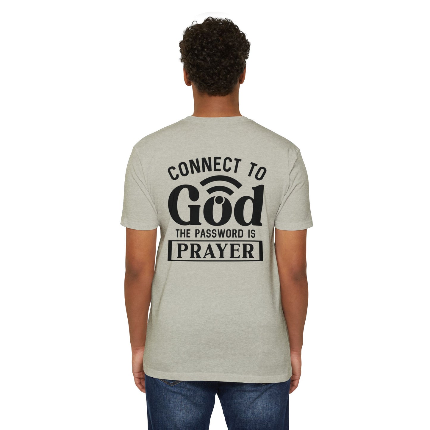 Connect to God T-Shirt — “The Password Is Prayer” Christian Faith Tee