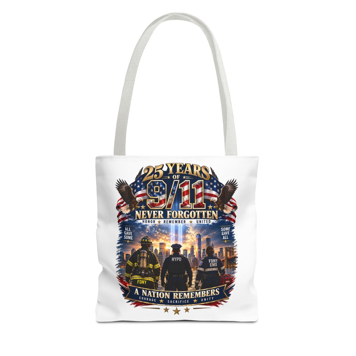 Never Forgotten 9/11 Memorial Tote Bag — 25 Years Tribute, A Nation Remembers