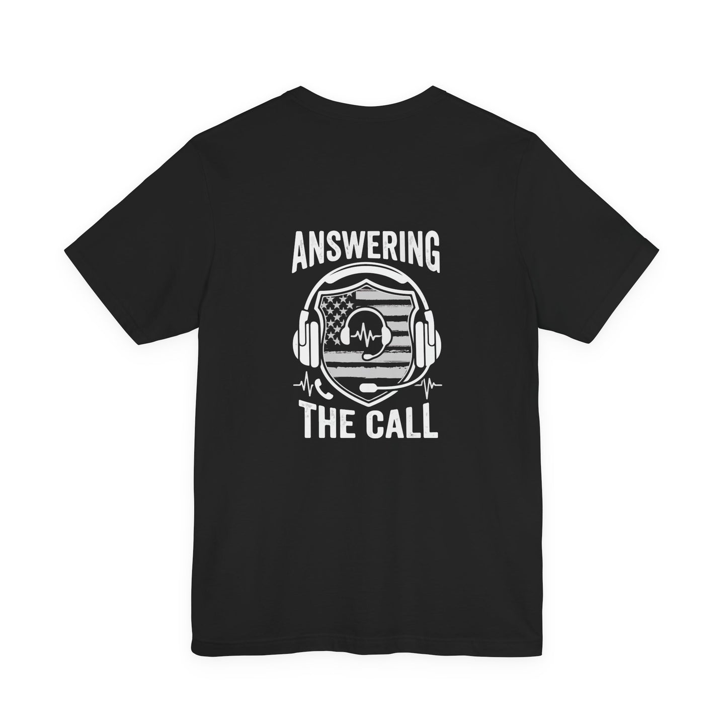 Answering the Call T-Shirt — EMS/First Responder Tribute Tee