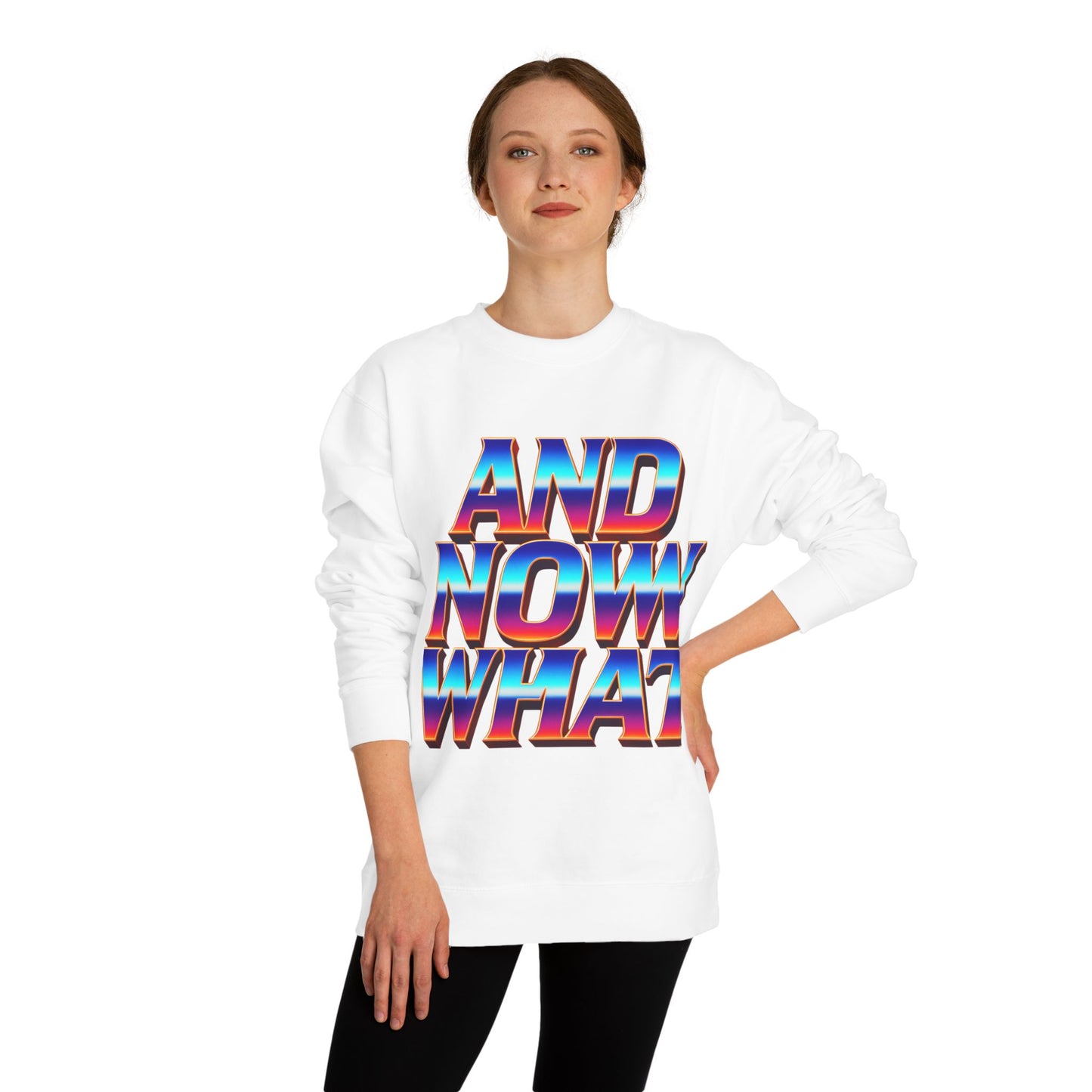 And Now What Sweatshirt — Retro Gradient Statement Crewneck