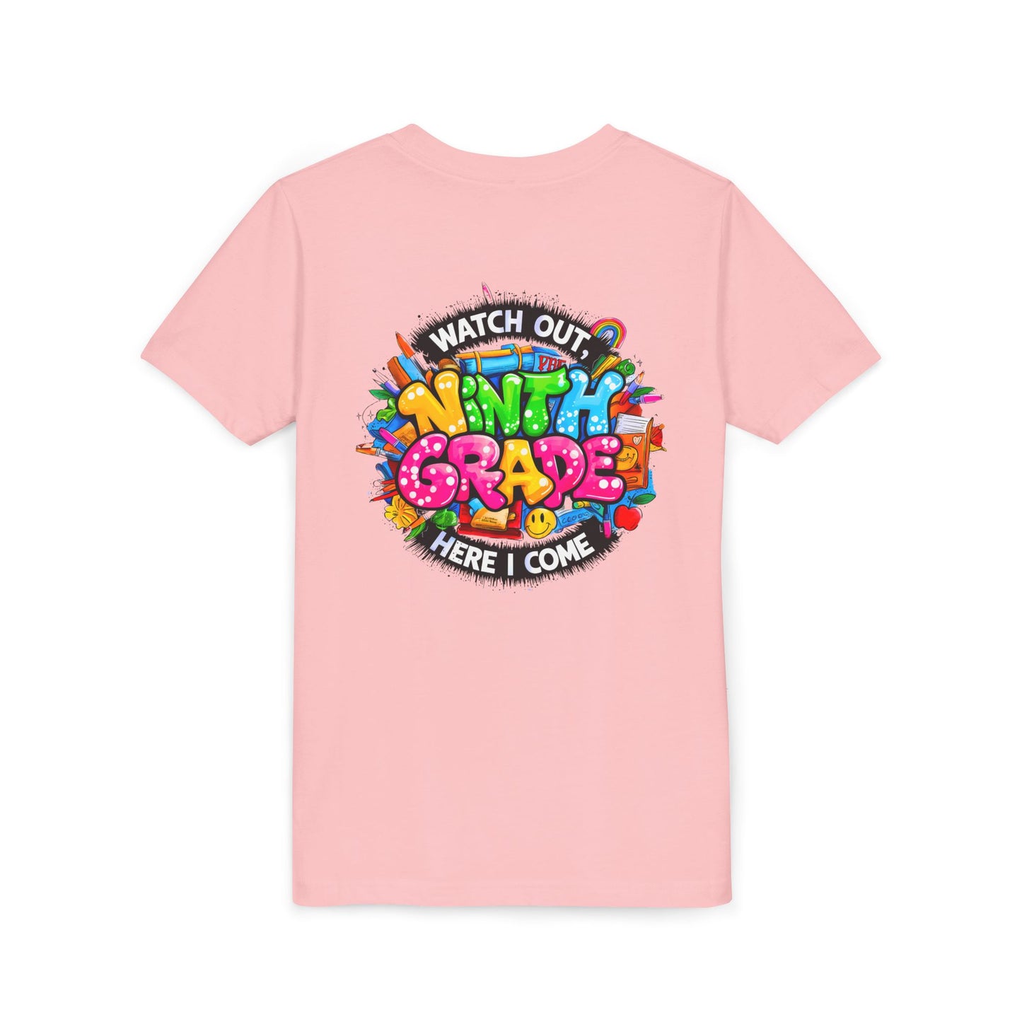 Youth Tee — “Watch Out Ninth Grade Here I Come” Colorful Back-to-School Shirt