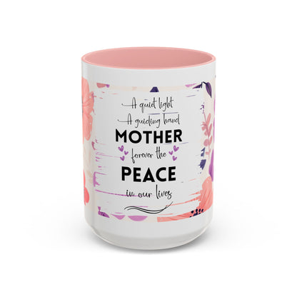 Mother Peace Floral Coffee Mug — "A quiet light, a guiding hand..." Memorial Tribute Mug