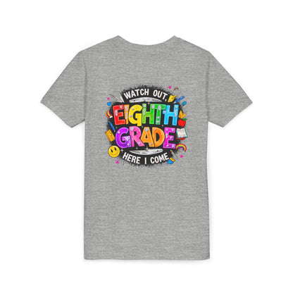 Eighth Grade Kids T‑Shirt — "Watch Out, Eighth Grade Here I Come" Back-to-School Tee