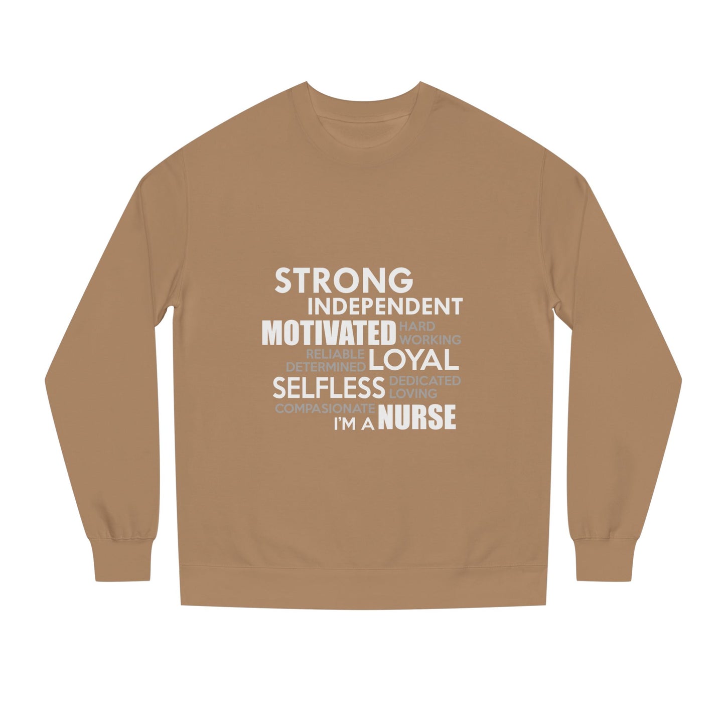 Nurse Word Cloud Sweatshirt — Strong Independent Motivated Loyal Selfless