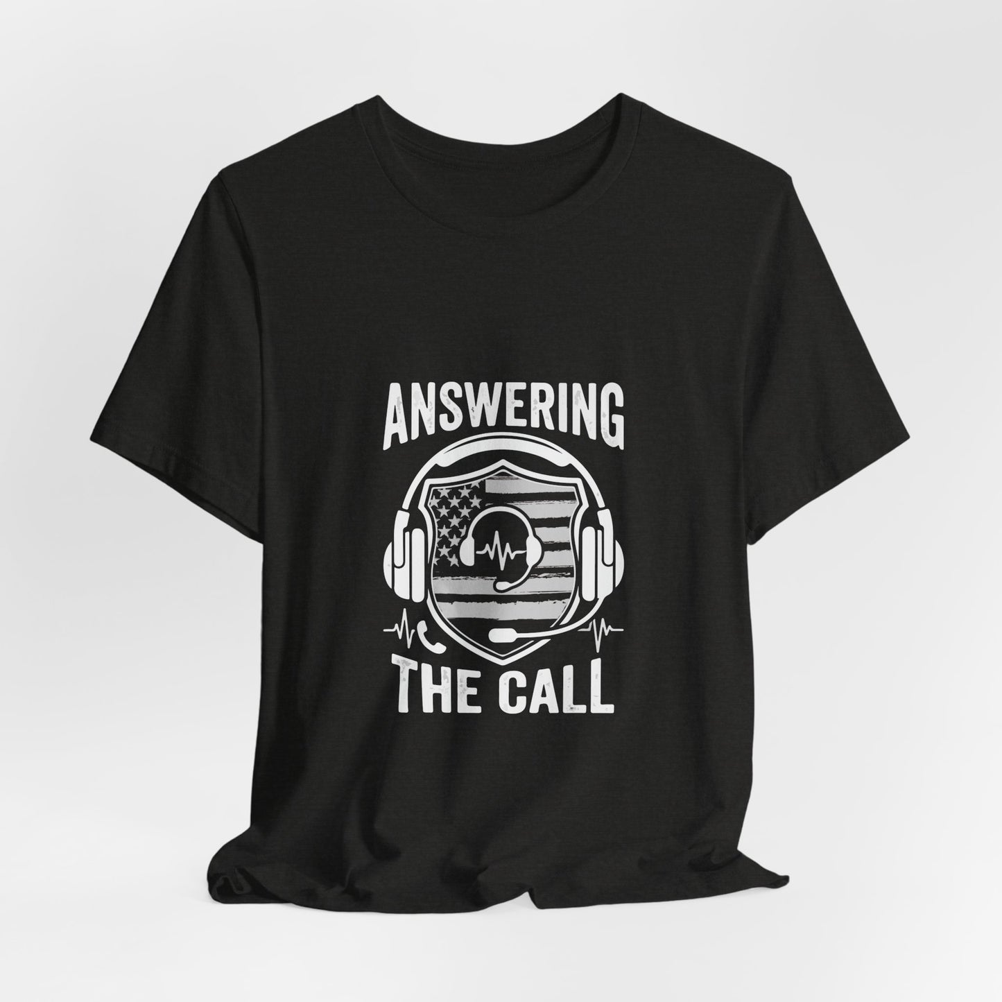 Answering the Call T-Shirt — EMS/First Responder Tribute Tee