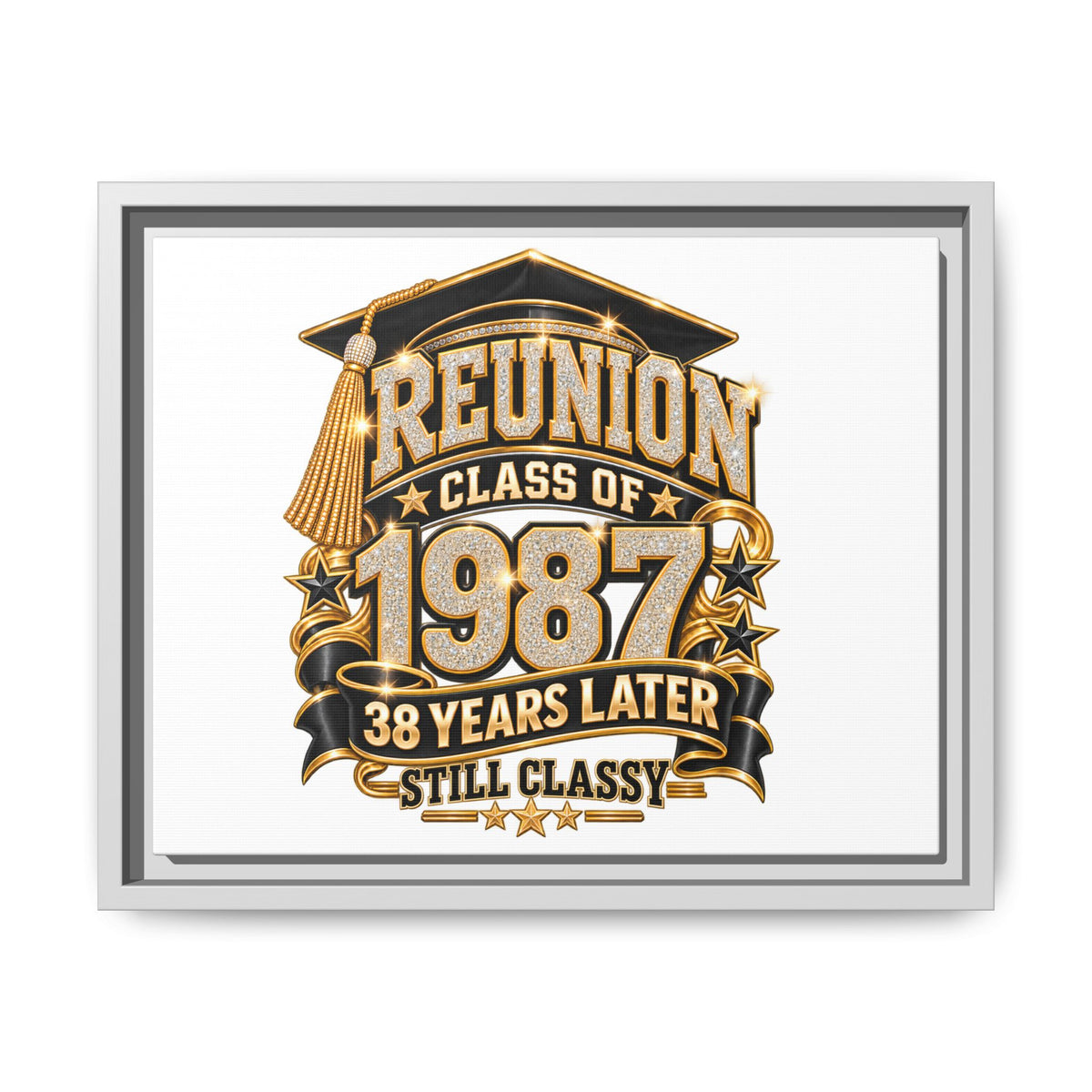 Class of 1987 Reunion Canvas Print — "38 Years Later Still Classy" Framed Art