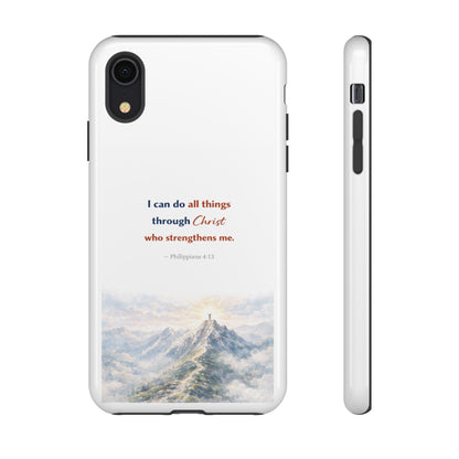Christian Phone Case – “I Can Do All Things Through Christ” Inspirational Tough Case