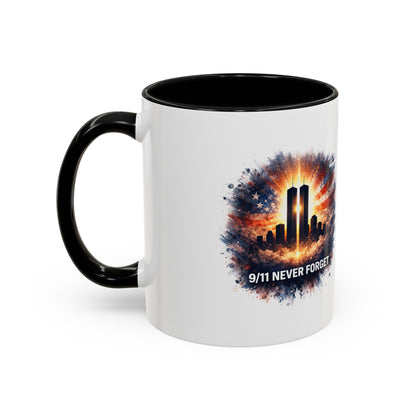 9/11 Never Forget Coffee Mug - Memorial Tribute Accent Mug (11/15oz)