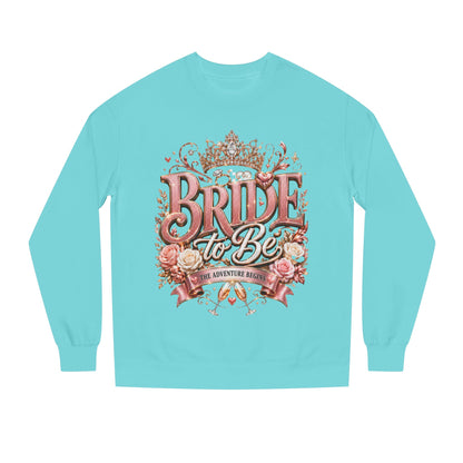 Bride-to-Be Sweatshirt — Bachelorette Party Crewneck