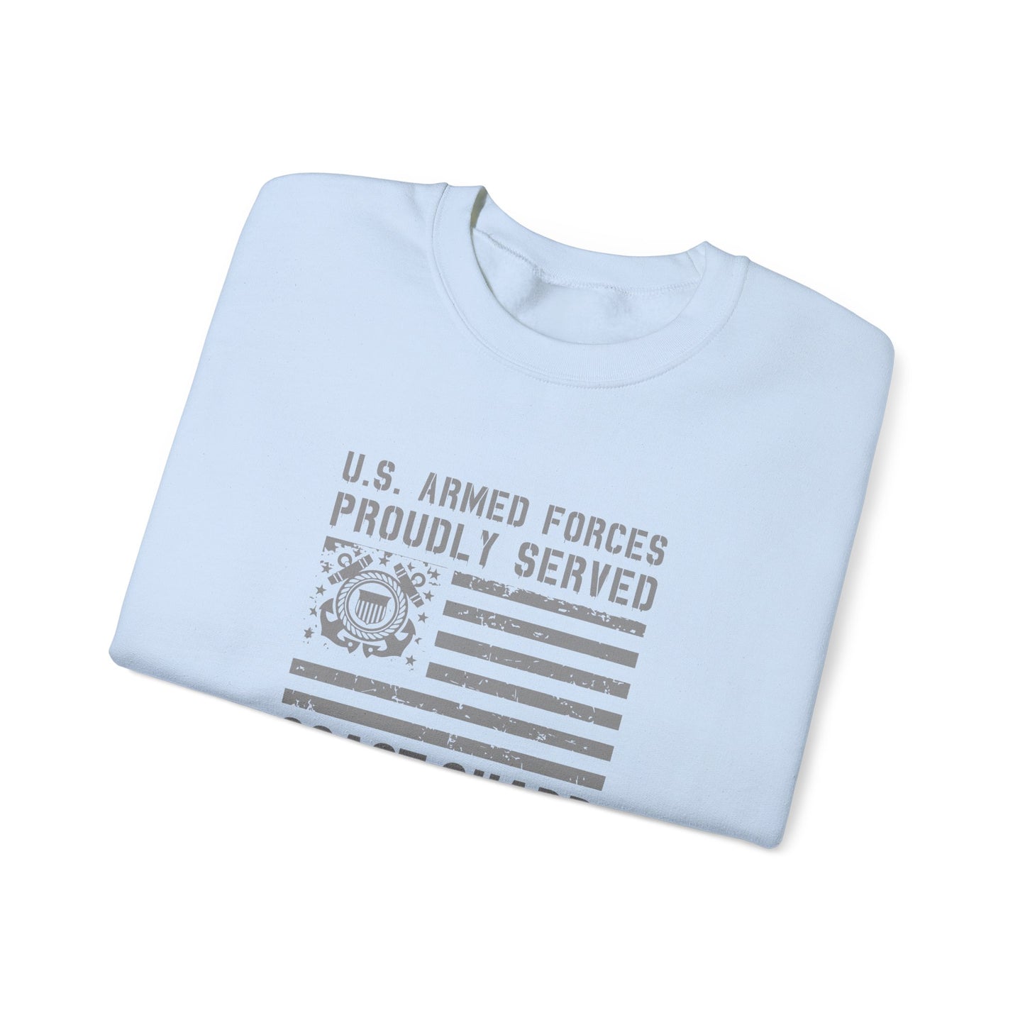 Coast Guard Proudly Served Sweatshirt