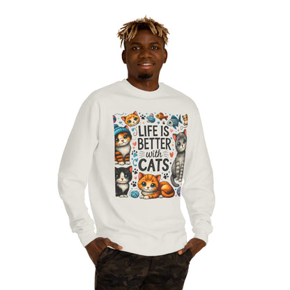Life Is Better With Cats Sweatshirt
