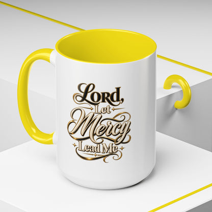 Lord, Let Mercy Lead Me Accent Coffee Mug — Inspirational Christian Scripture 11/15oz