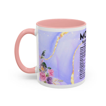 Mother Nutrition Facts Coffee Mug — Floral “Amazing Mom” 11/15oz Accent Mug