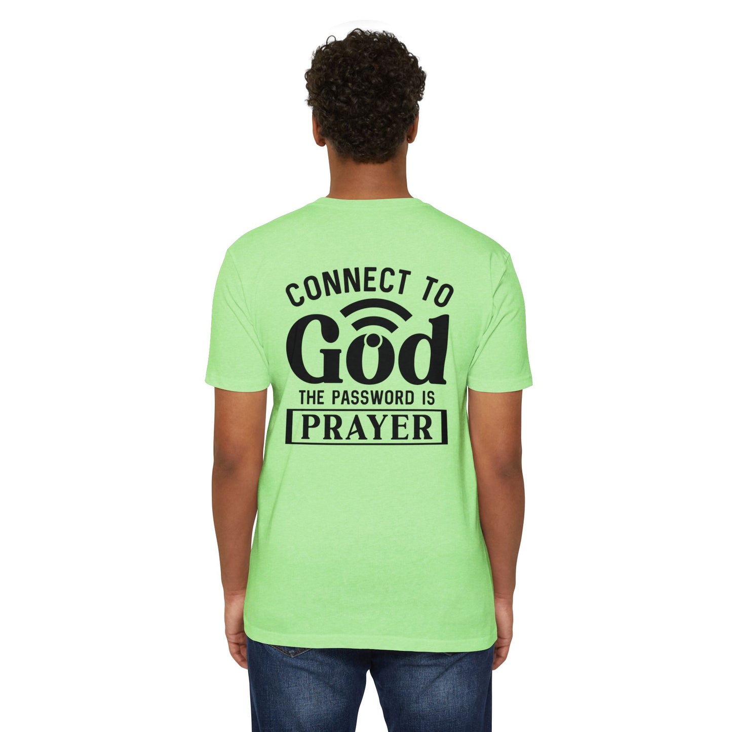Connect to God T-Shirt — “The Password Is Prayer” Christian Faith Tee