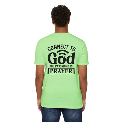 Connect to God T-Shirt — “The Password Is Prayer” Christian Faith Tee