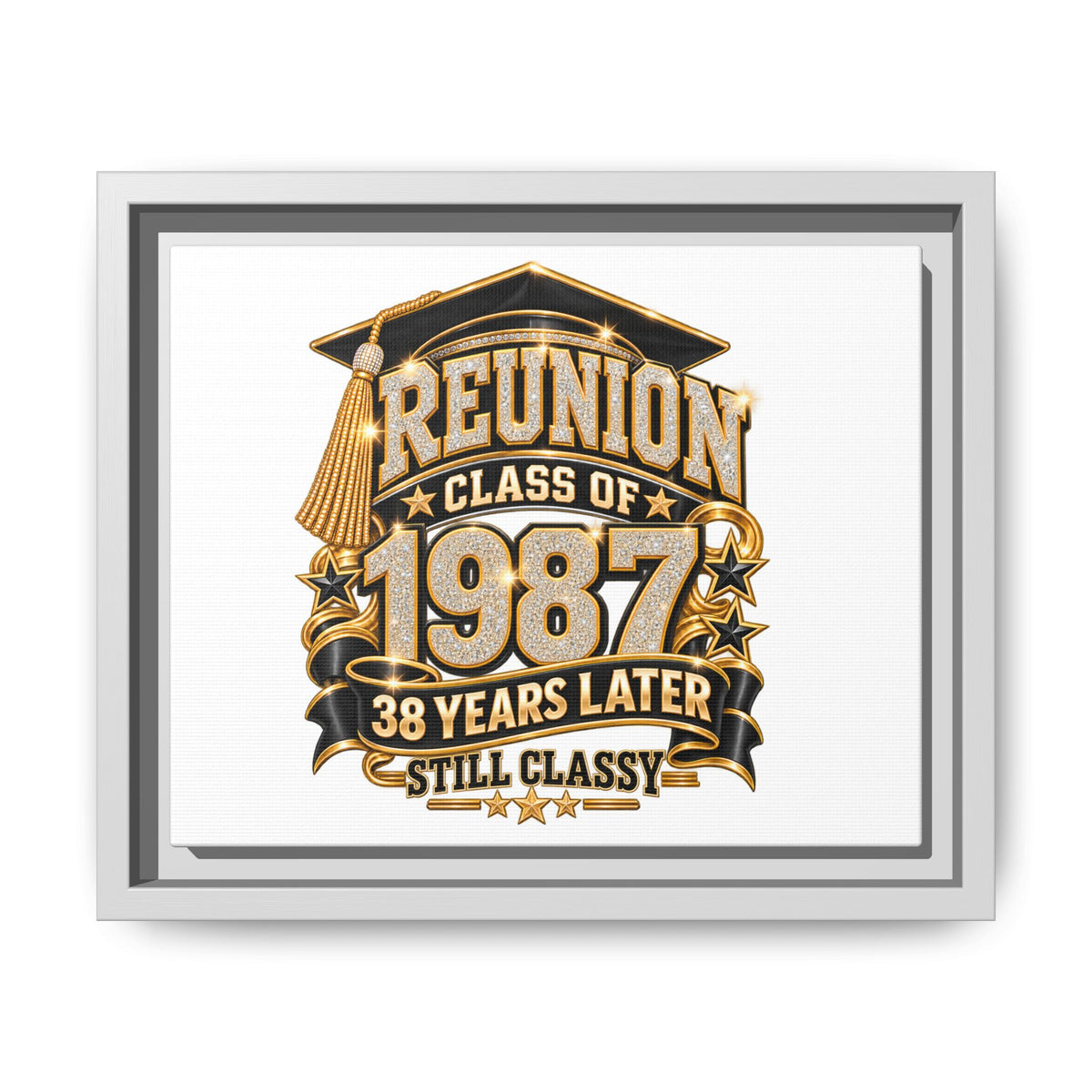 Class of 1987 Reunion Canvas Print — "38 Years Later Still Classy" Framed Art