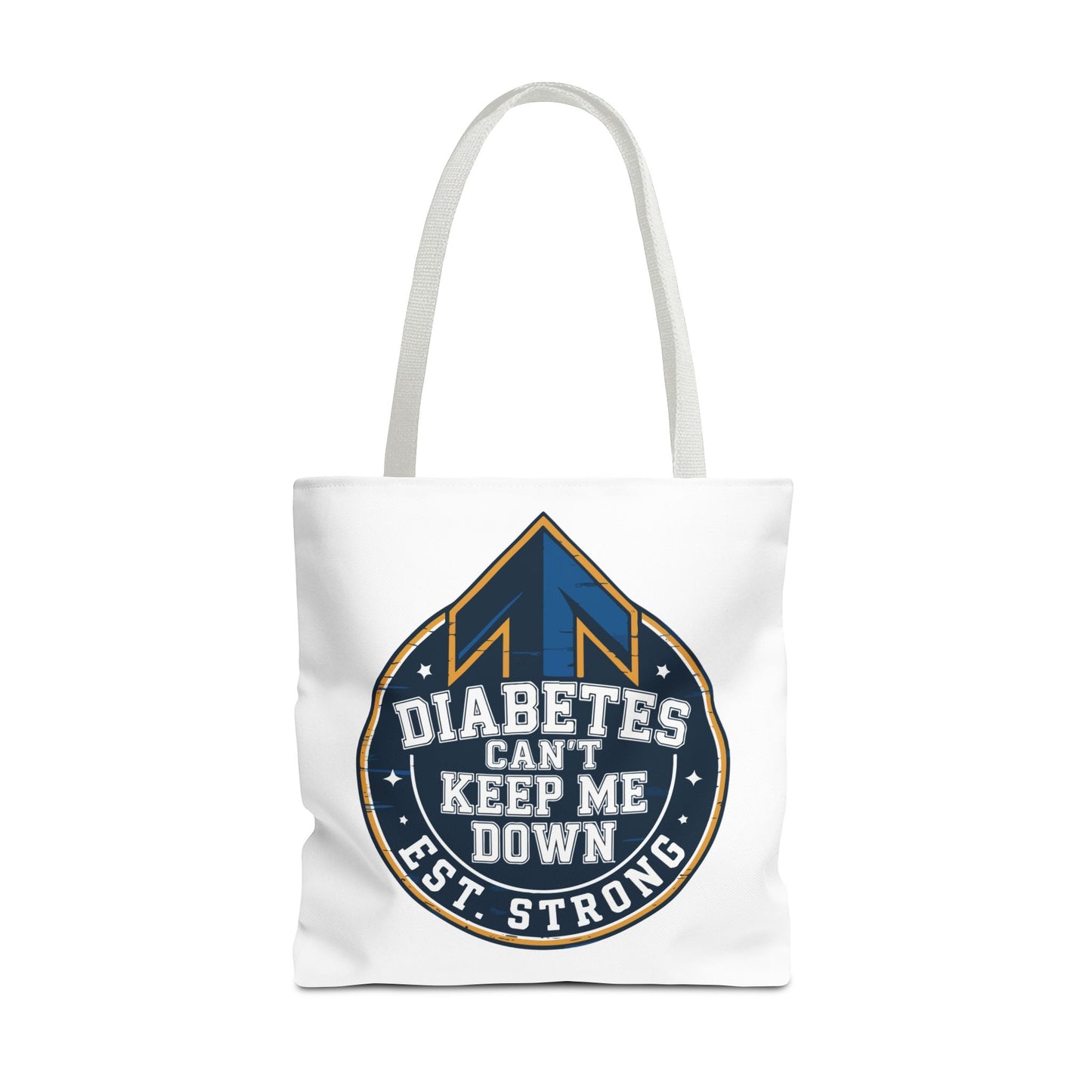 Diabetes Can't Keep Me Down Tote Bag — Inspirational Diabetes Awareness Shopper